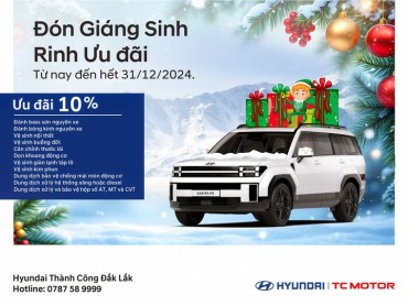 ĐÓN GIÁNG SINH – RINH ƯU ĐÃI CÙNG HYUNDAI ĐẮK LẮK